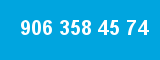 906 358 45 74